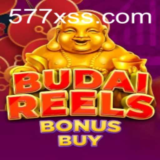 Exploring the Exciting World of BudaiReelsBonusBuy: The 577X Experience