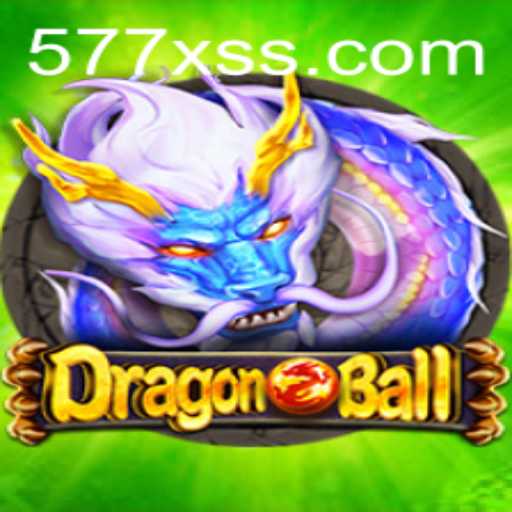 Discover the Thrilling World of DragonBall 577X
