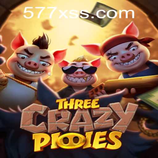 Unveiling ThreeCrazyPiggies: A Deep Dive into the Game that Captivates with 577X Intrigue